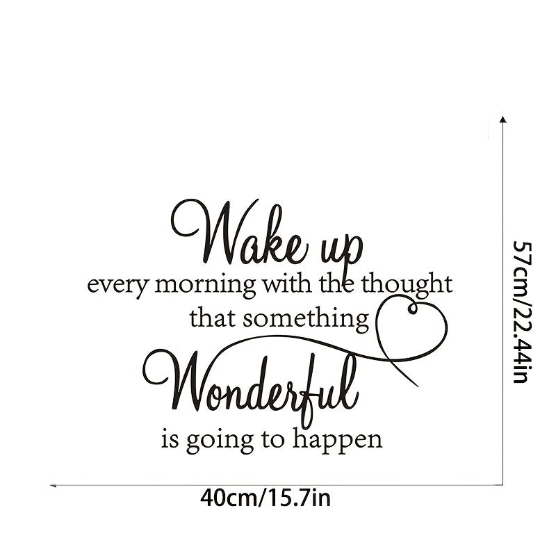 "Wake Up Every Morning"  Wall Decal