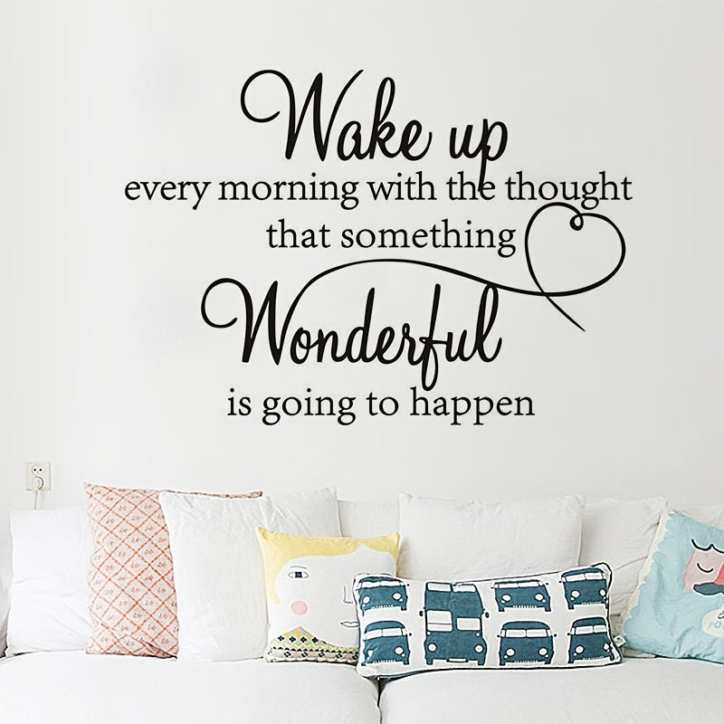 "Wake Up Every Morning"  Wall Decal