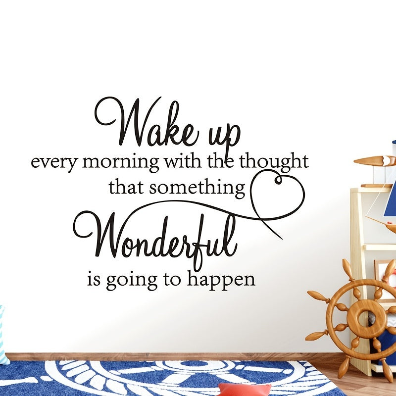 "Wake Up Every Morning"  Wall Decal
